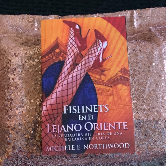 Fishnets En El Lejano Oriente (Spanish Edition) by Michele E. Northwood - EUC - Picture 3 of 5